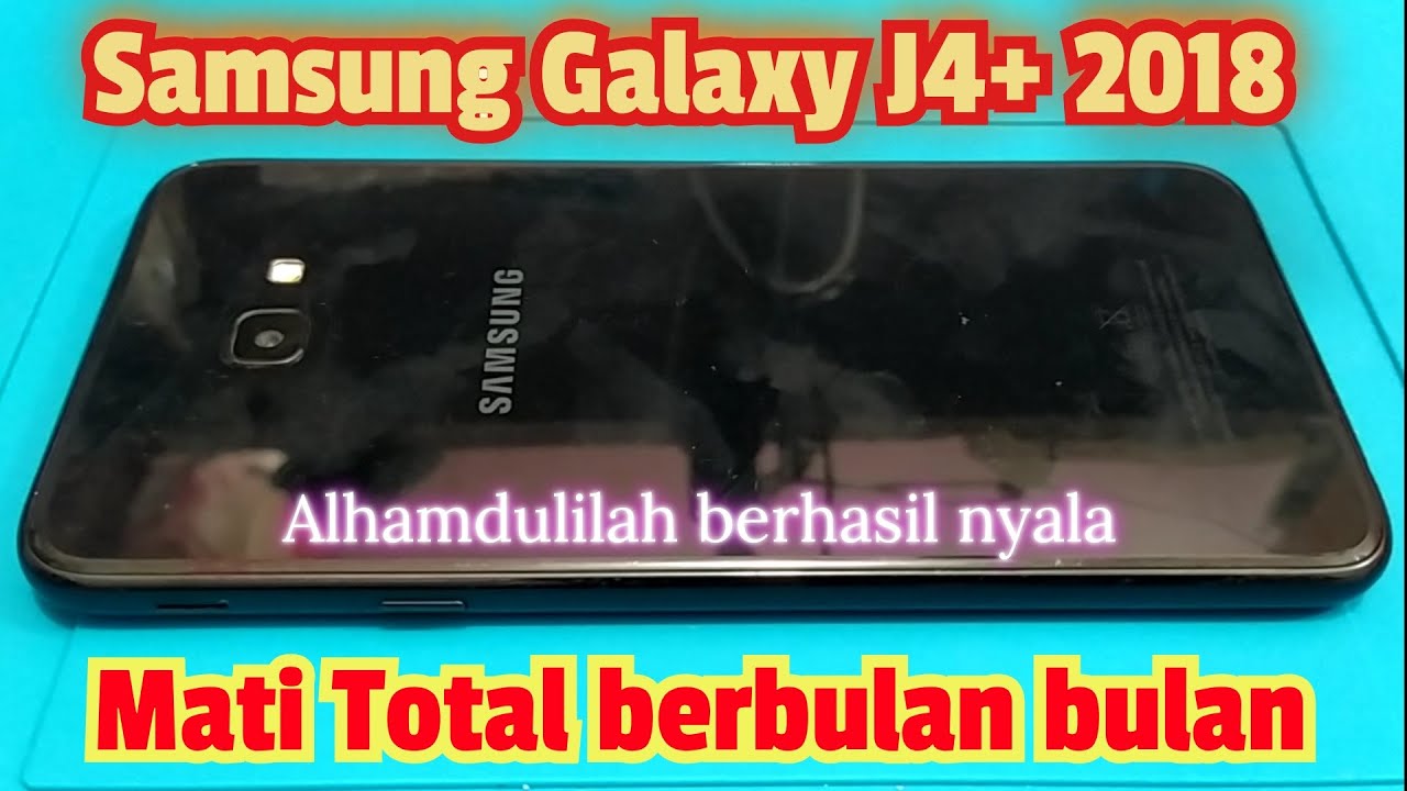 Servis HP Samsung Galaxy J4 plus Mati Total#TeksoVlog