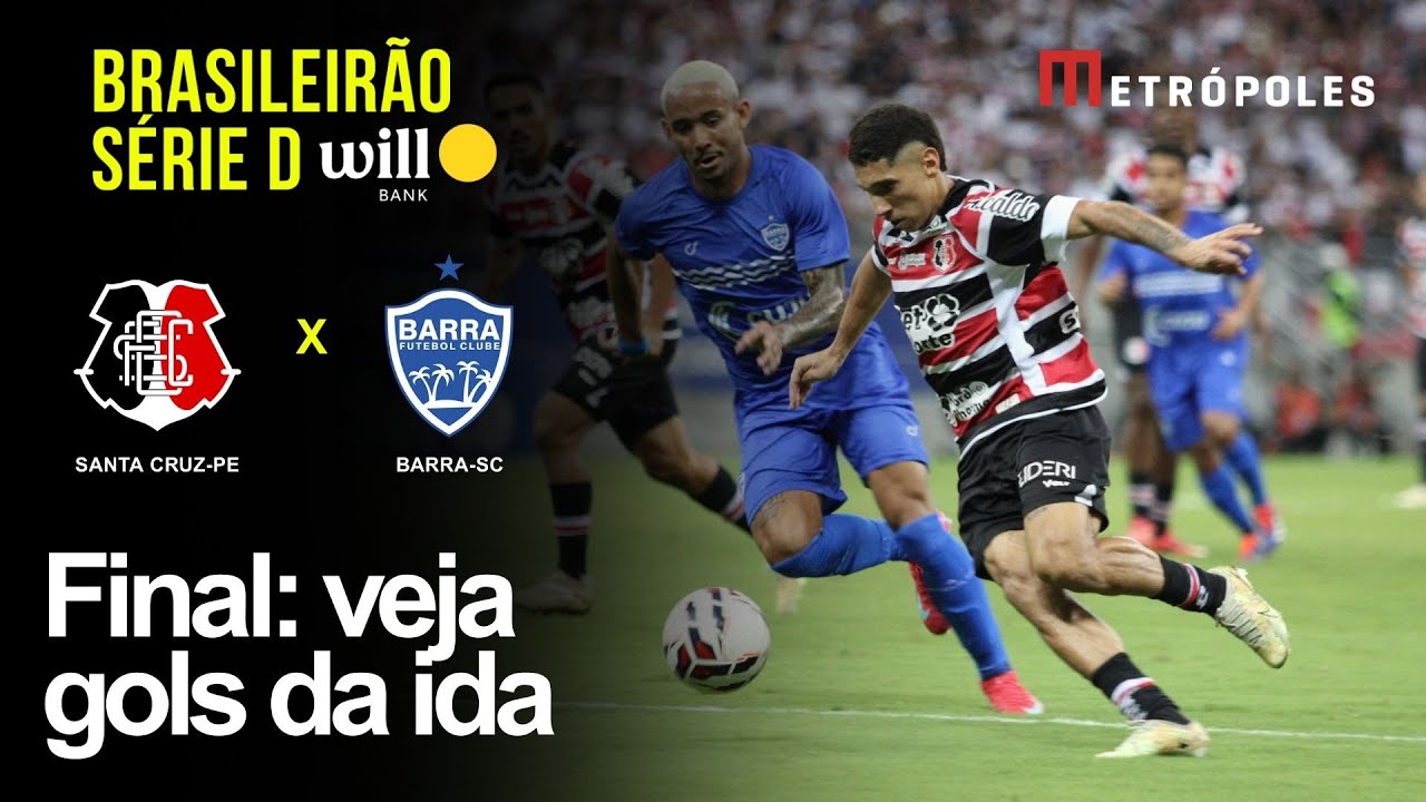 Confira gols de SANTA CRUZ-PE 1 X 2 BARRA-SC pelo Brasileir&atilde;o S&eacute;rie D Will Bank