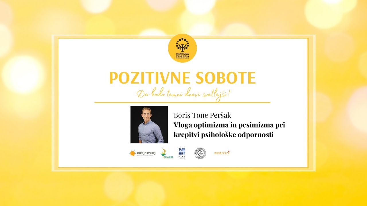 Boris Tone Peršak, Vloga optimizma in pesimizma pri krepitvi psihološke odpornosti