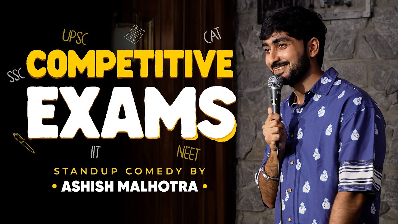 COMPETITIVE EXAMS 😭 | STAND UP COMEDY | ASHISH MALHOTRA