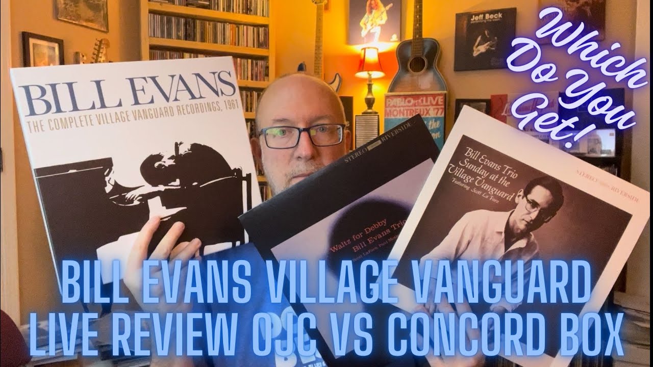 Bill Evans: Village Vanguard (OJC VS Concord Box Set)