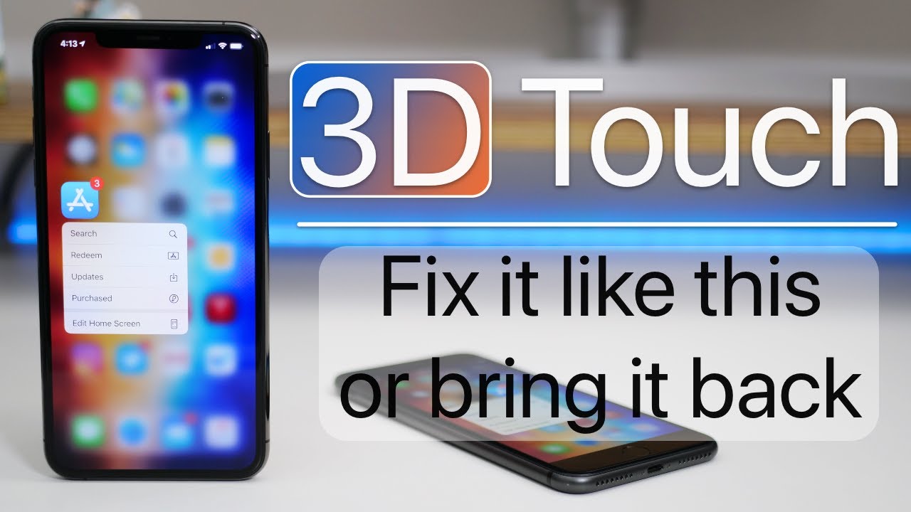 3D Touch - Fix it Like This or Bring it back