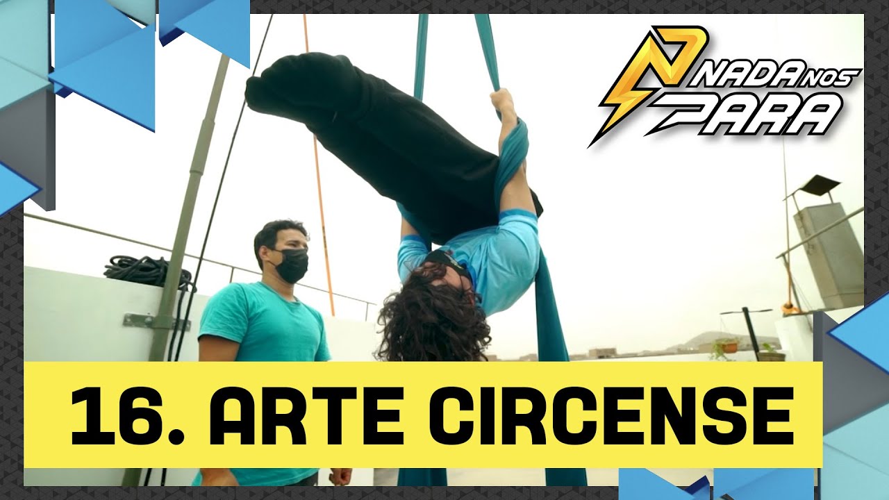 16. Arte circense - Nada nos Para