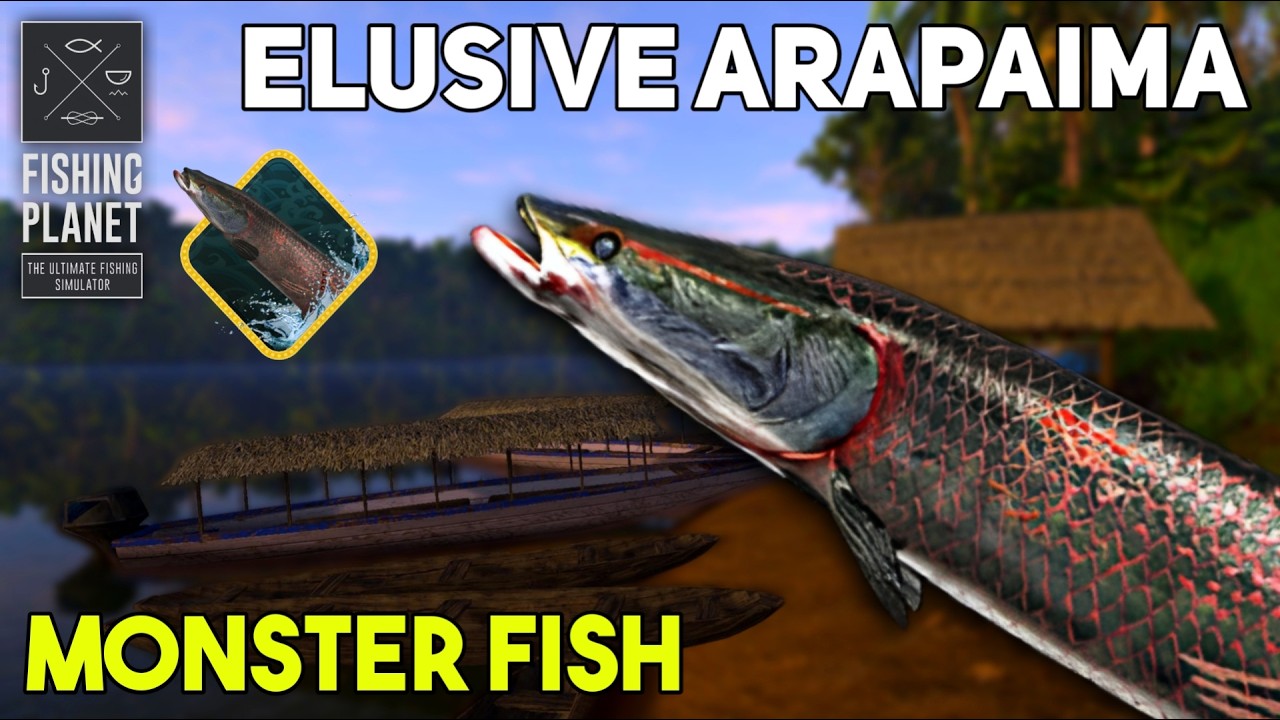 MONSTER FISH ELUSIVE ARAPAIMA MAKU-MAKU LAKE - FISHING PLANET