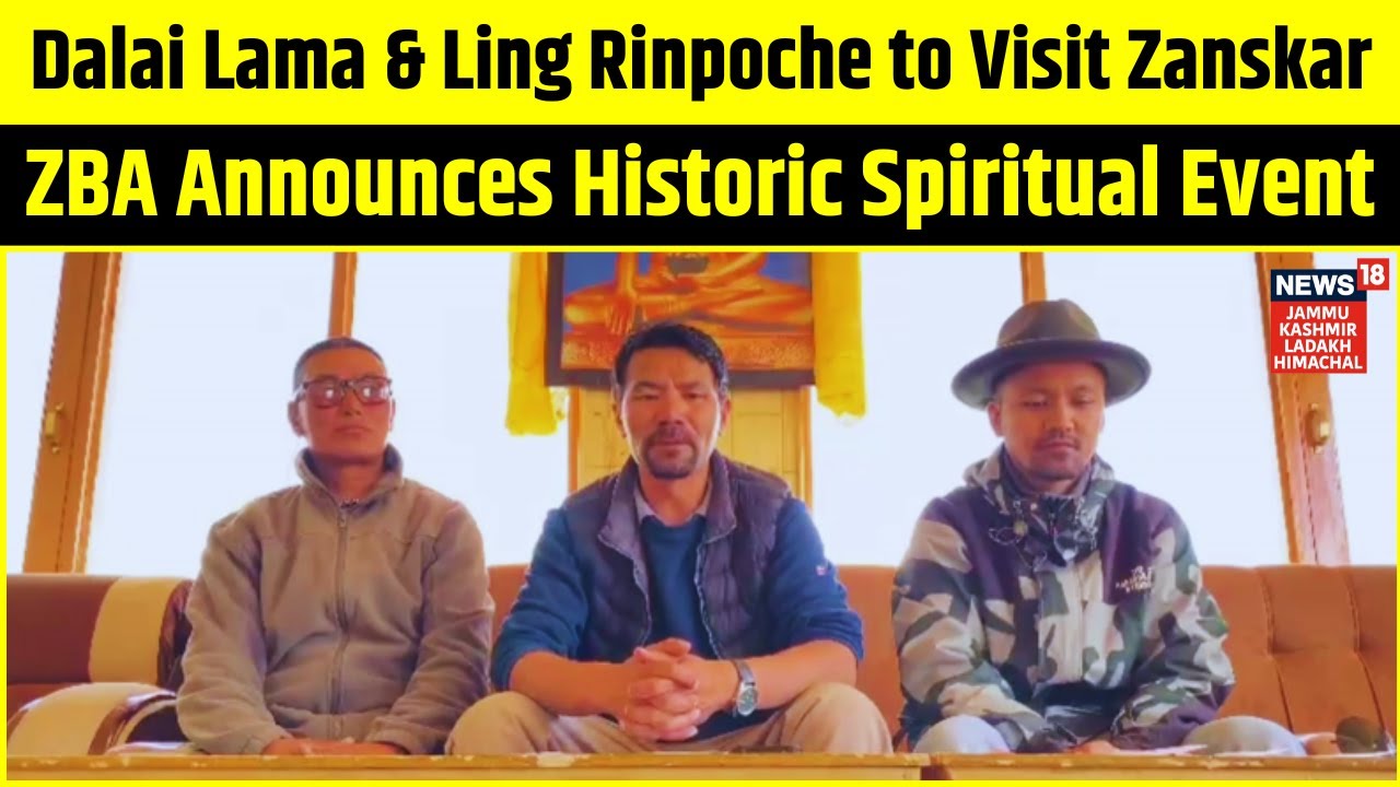 Dalai Lama and Ling Rinpoche to Visit Zanskar, ZBA Announces Historic Spiritual Event | N18V