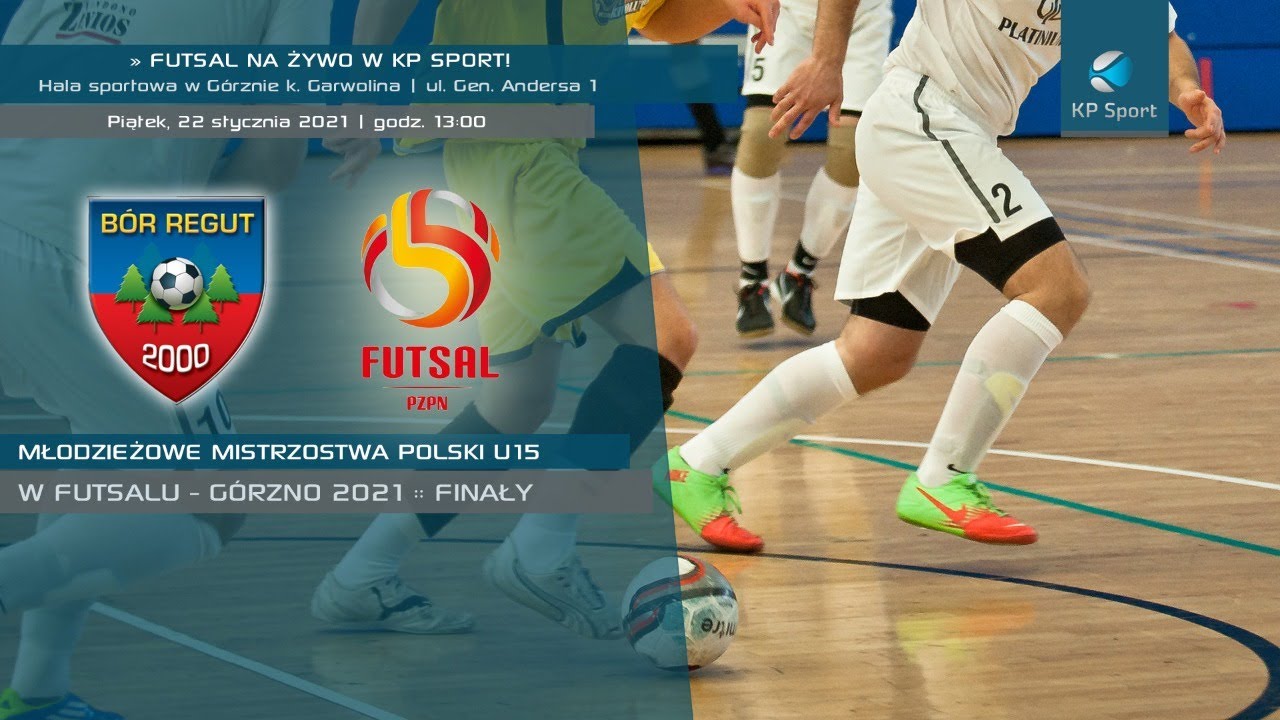 Młodzieżowe Mistrzostwa Polski U15 w futsalu :: Górzno / LIVE / Dzień 1 [22.01.2021]