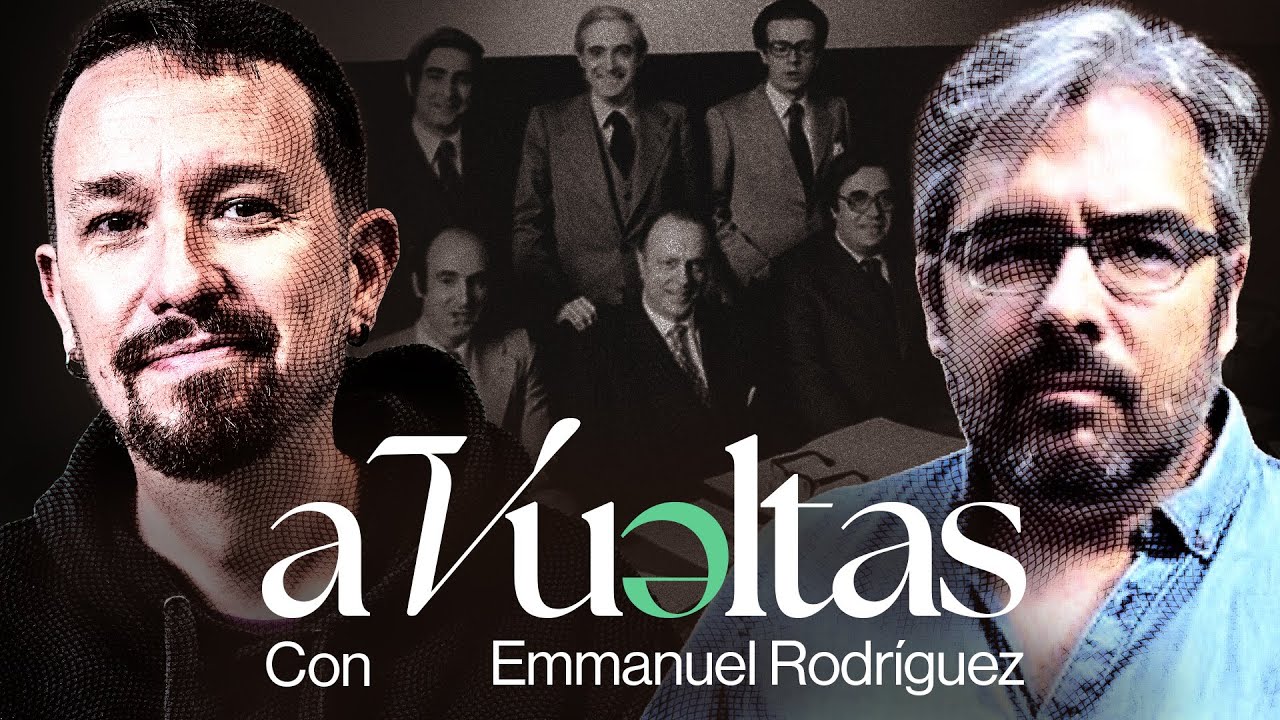 Pablo Iglesias entrevista a Emmanuel Rodr&iacute;guez, Soci&oacute;logo y Escritor | A VUELTAS