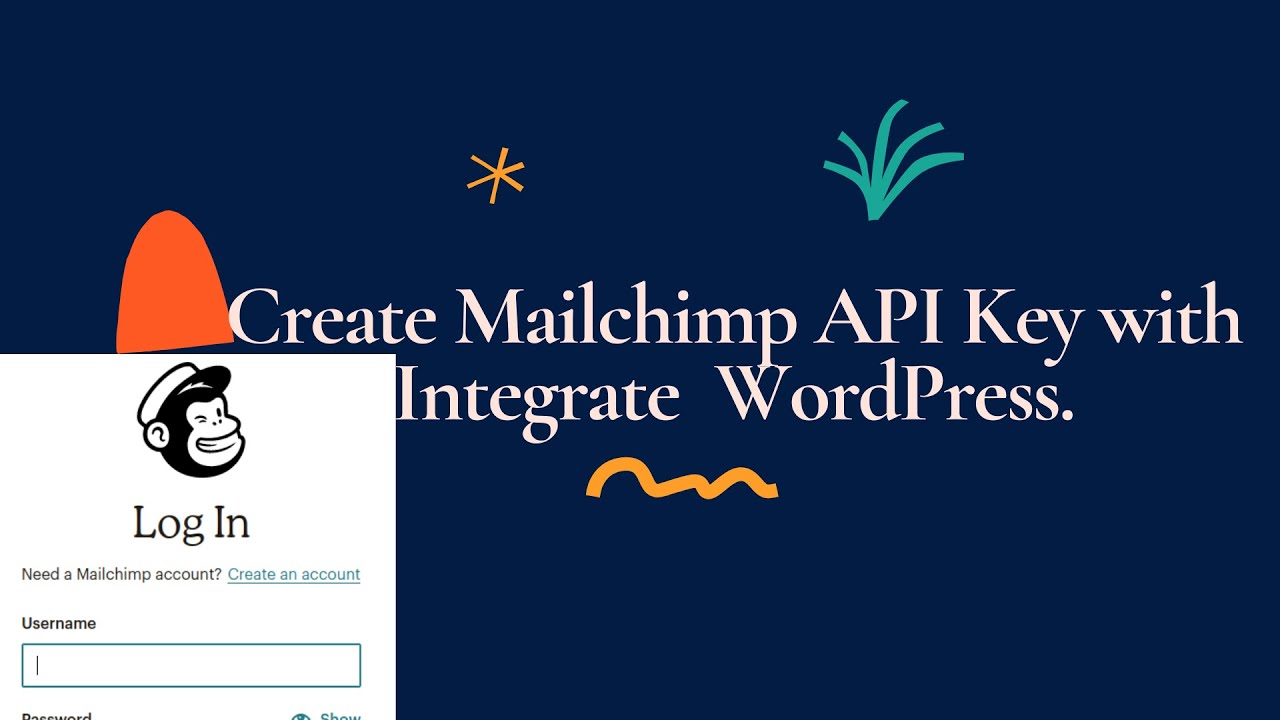 How To Create Mailchimp API Key with Integrate  WordPress.