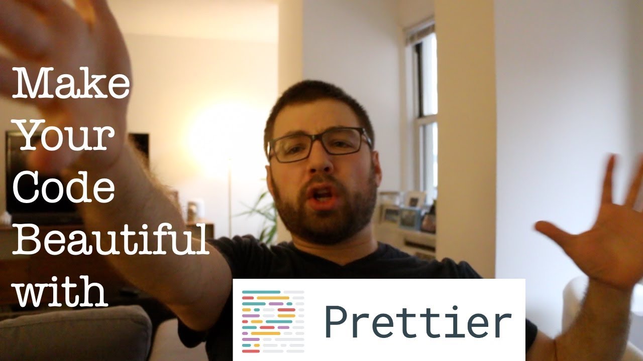 Make Your Code Beautiful With Prettier