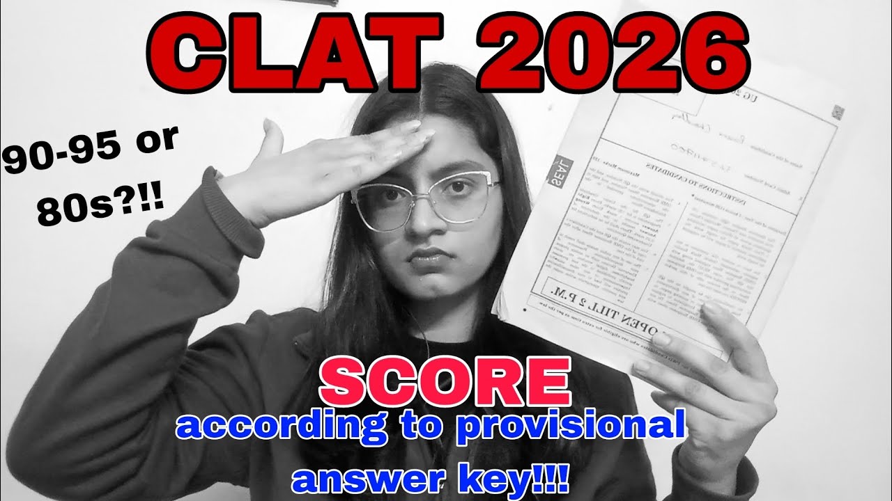 My CLAT 2026 provisional answer key SCORE!!!! Which NLU do I expect?!! Cutoff expectations 