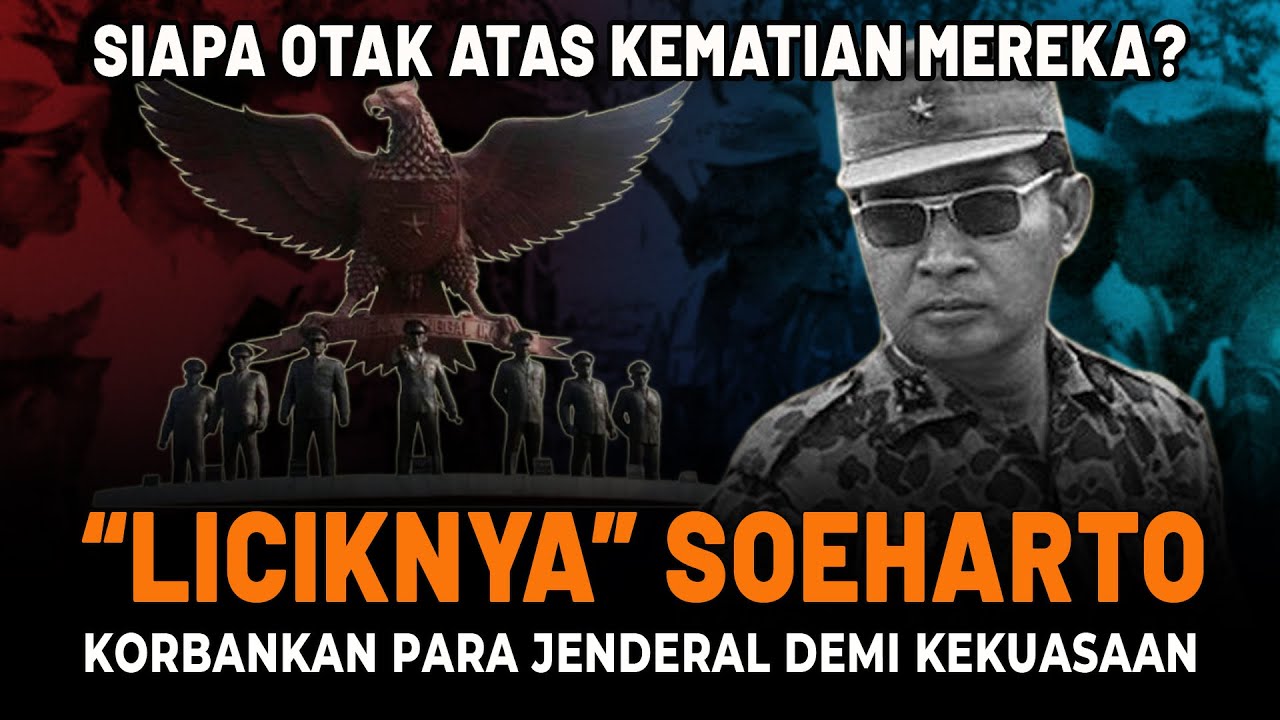 LICIKNYA SOEHARTO : Korbankan Para Jenderal Demi Kekuasaan