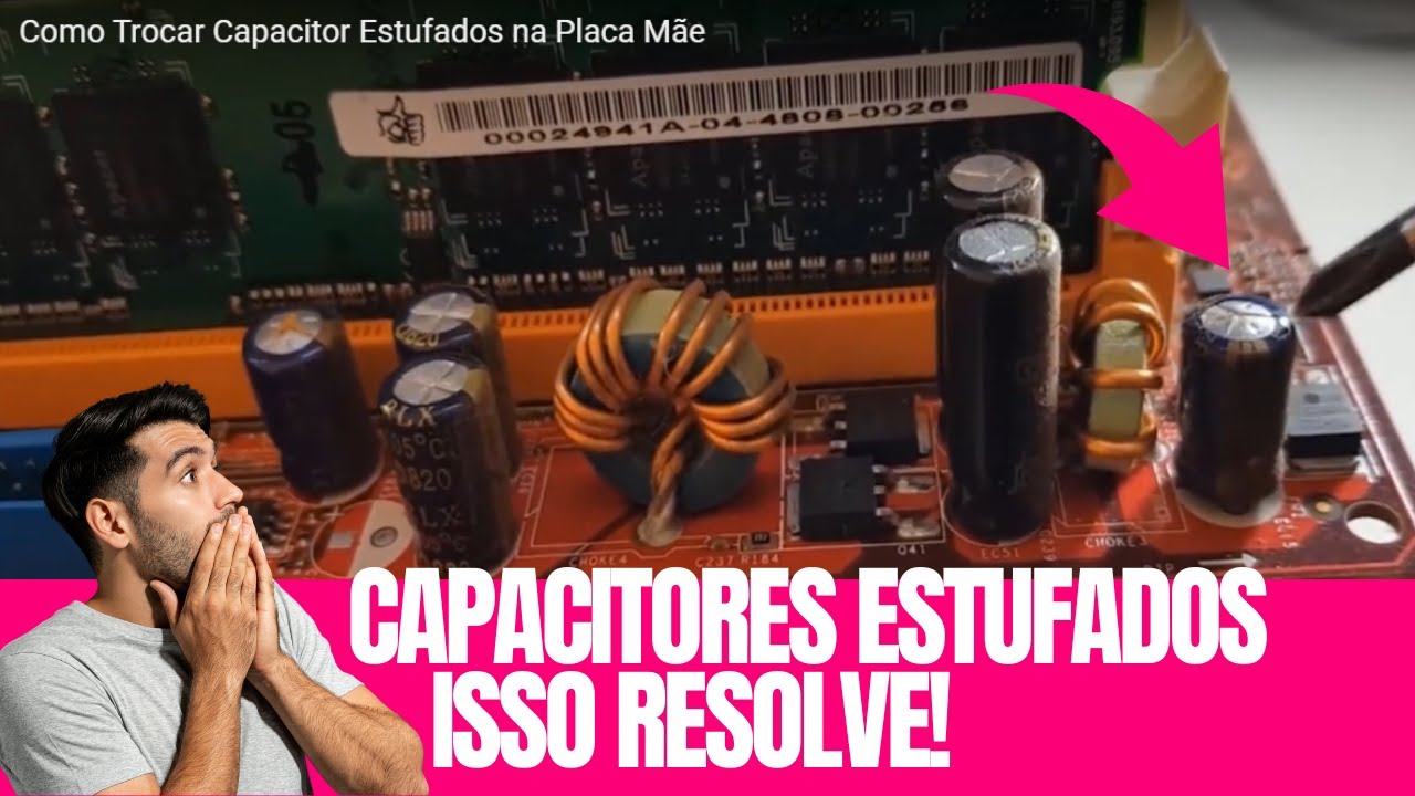 Como Trocar Capacitores Estufados na Placa Mãe?