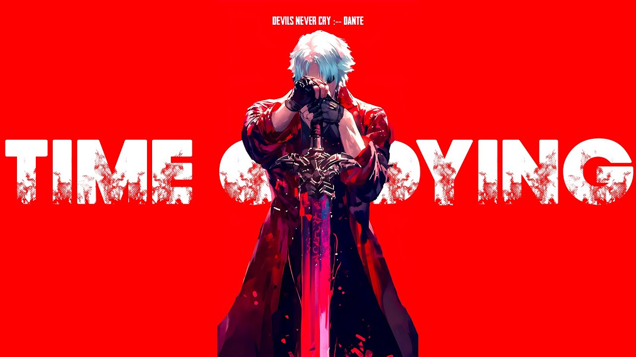 Time of Dying「 AMV 」