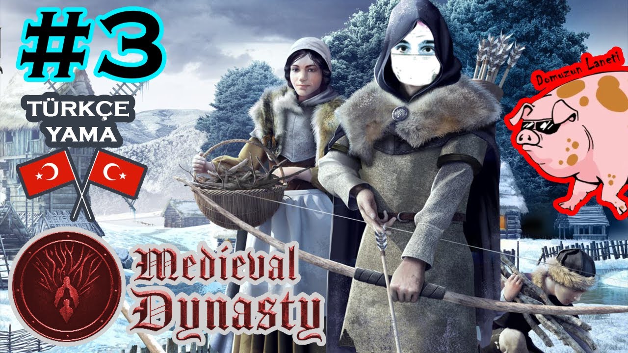 Medieval Dynasty | Domuzun Laneti | Türkçe 3. Bölüm