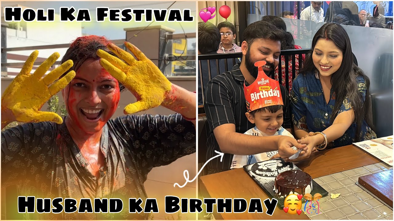 Holi Ka Festival 💝 And Husband Ka Birthday 🎉🥳/ 2 Celebration Ek Sath😍✨