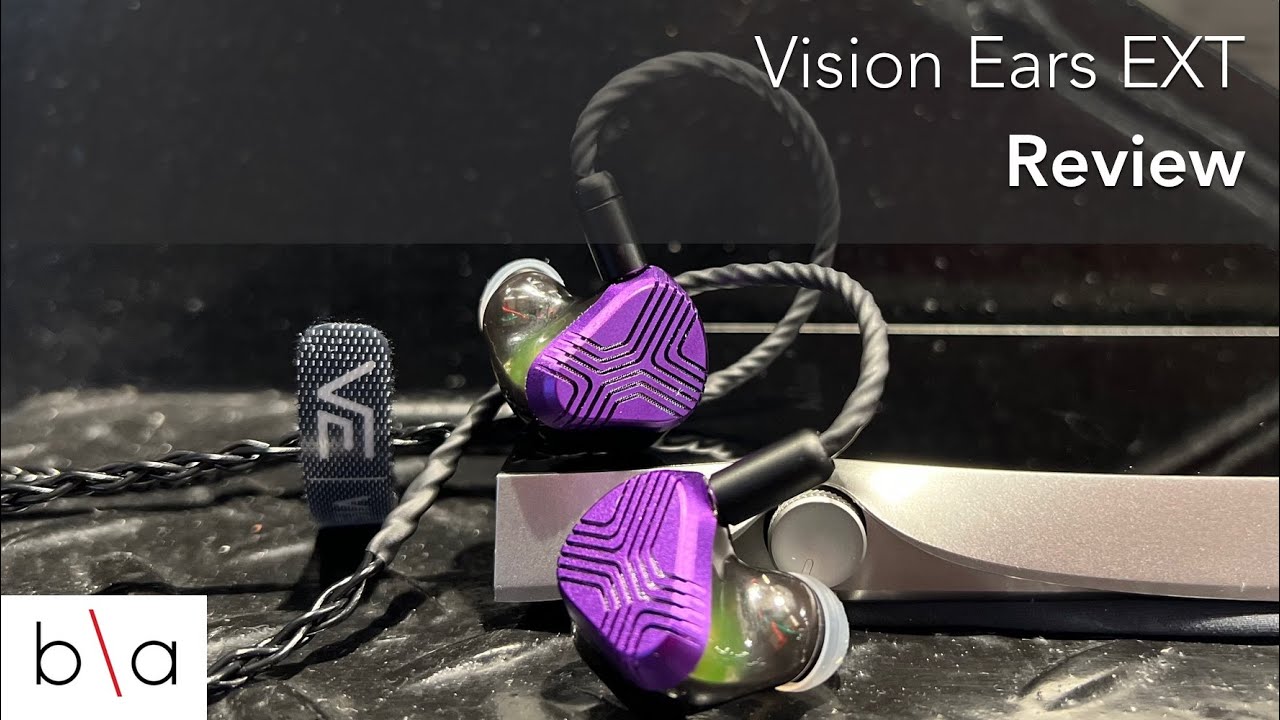 Vision Ears EXT Review | Hybrid Dual-Dynamic Driver IEMs