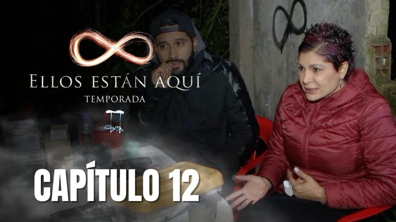 Ellos están aquí T2 | Capítulo 12 | El pueblo fantasma