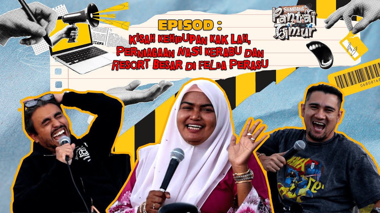 Sembang Pantai Timur - Kehidupan Kak Lah Yah Satu, Buka Resort Besar Di Gua Musang