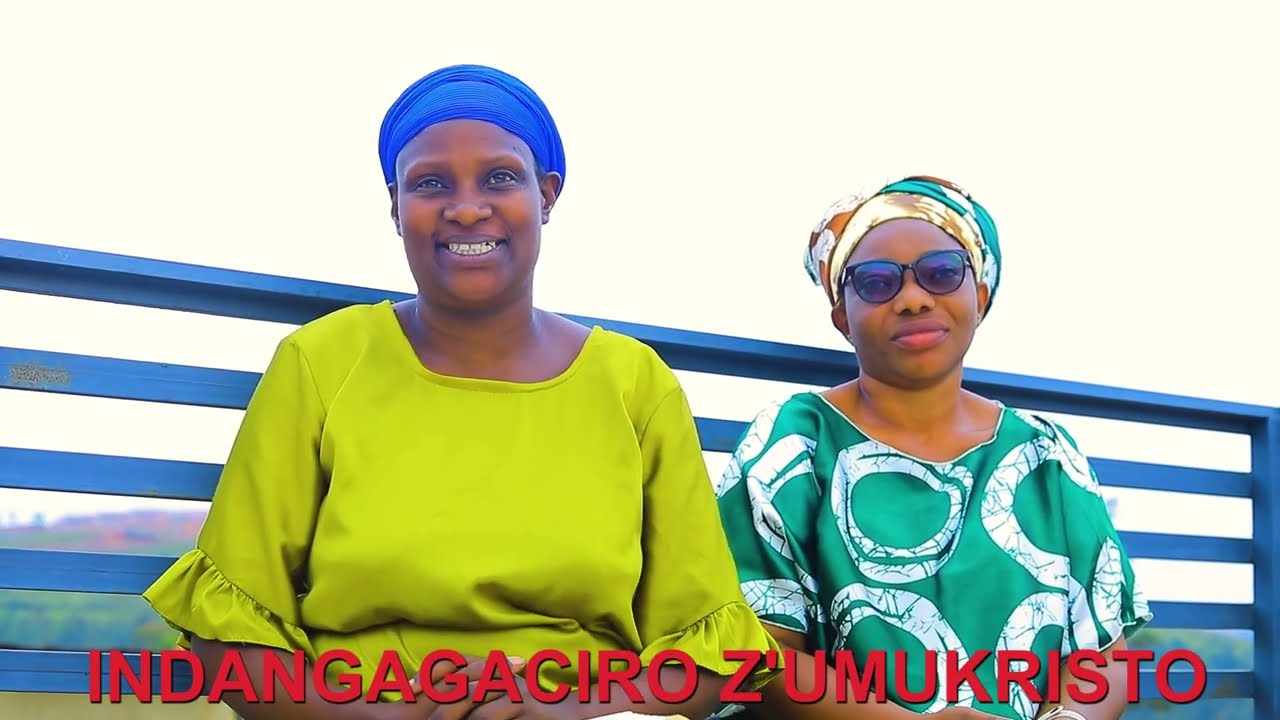 INDANGAGACIRO Z'UMUKRISTO +250 788354798