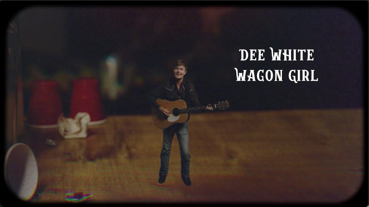 Dee White - Wagon Girl (Official Music Video)