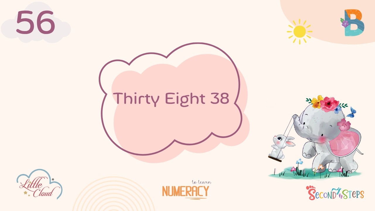 Little Cloud | Thirty- Eight 38 | My Second Steps | Numeracy