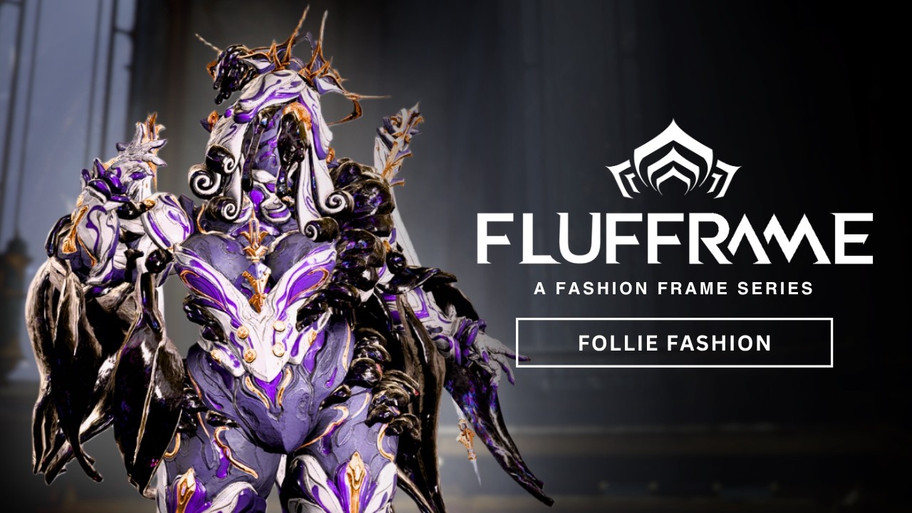 Безумный модный фрейм Follie - Новый Warframe