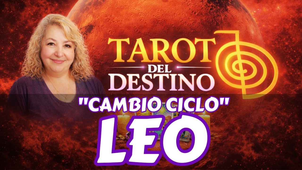 LEO ♌ SE ACERCA UN CAMBIO DE CICLO… ESTO VA A PASAR | Tarot del Destino #leo