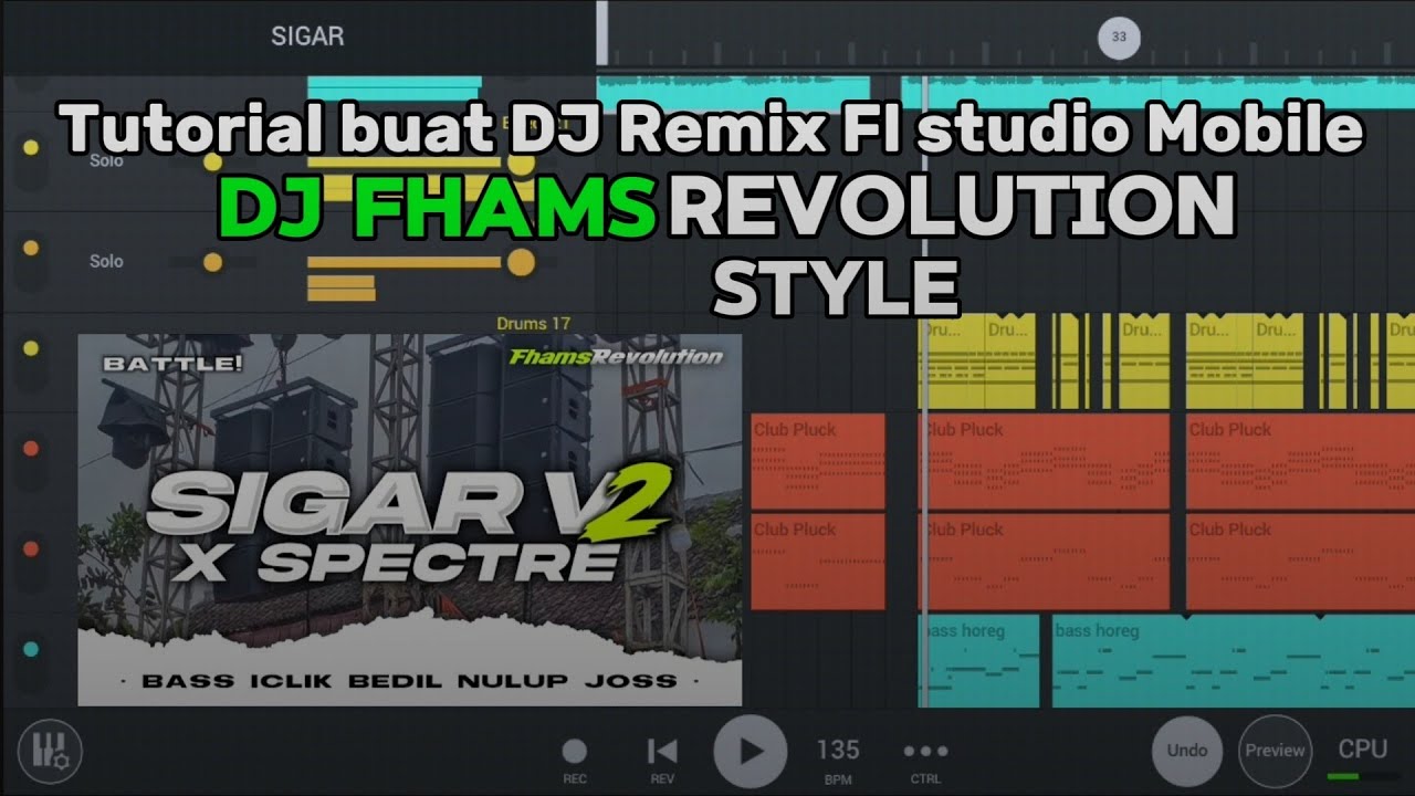 CARA MEMBUAT DJ SEPERTI FHAMS REVOLUTION - SIGAR V2 X SPECTRE | FREE FLM