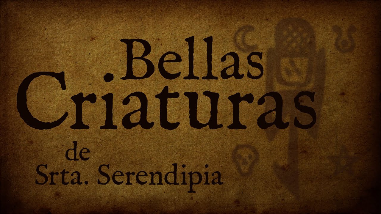 Bellas criaturas - Srta. Serendipia (AudioPoema)