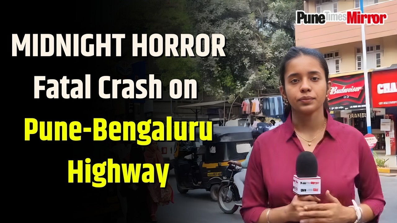 Pune Accident News | MIDNIGHT HORROR , Fatal Crash on Pune-Bengaluru Highway | Pune Times mirror
