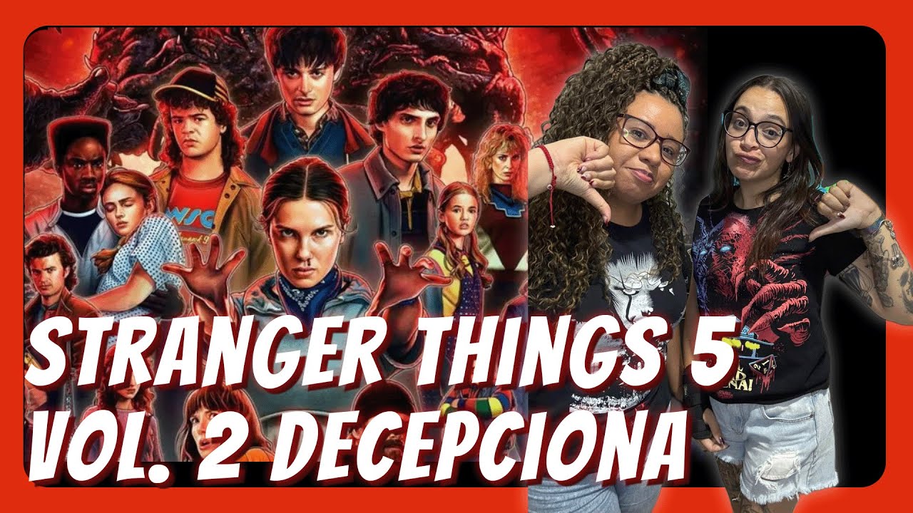 Stranger Things 5.2 é tudo o que não queríamos