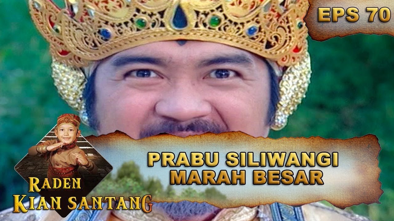 Prabu Siliwangi Marah Besar – Raden Kian Santang Eps 70 Part 2