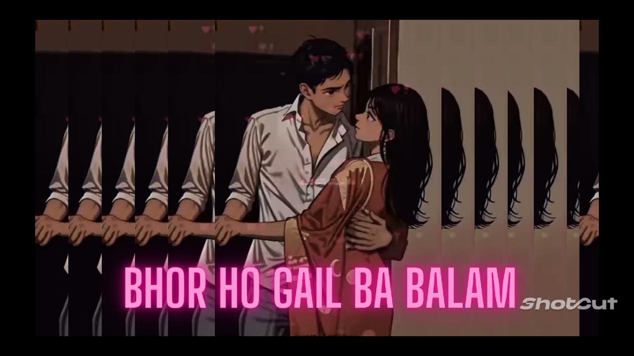 BHOR HO GAIL BA BALAM @  (SLOWED+ REVERB) #slowedandreverb #newbhojpurisong  #bhojpuri #bhojpurisong