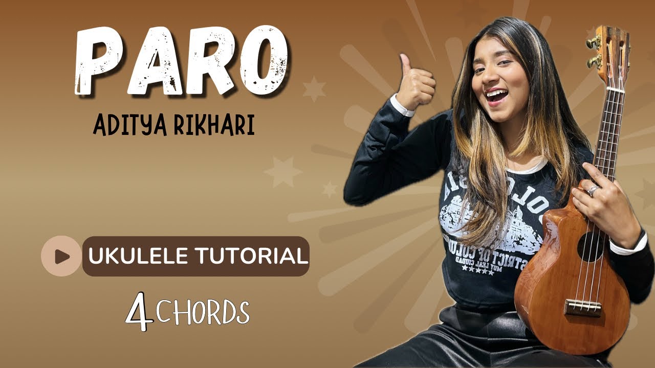 Paro (Aditya Rikhari) | Ukulele Tutorial | Ritika Biswas