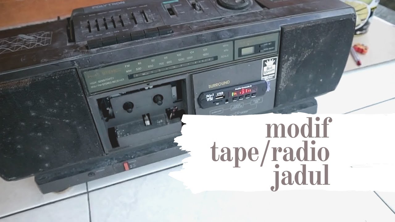 Cara modif tape/radio Polytron jadul mengikuti zaman II Vlog 3