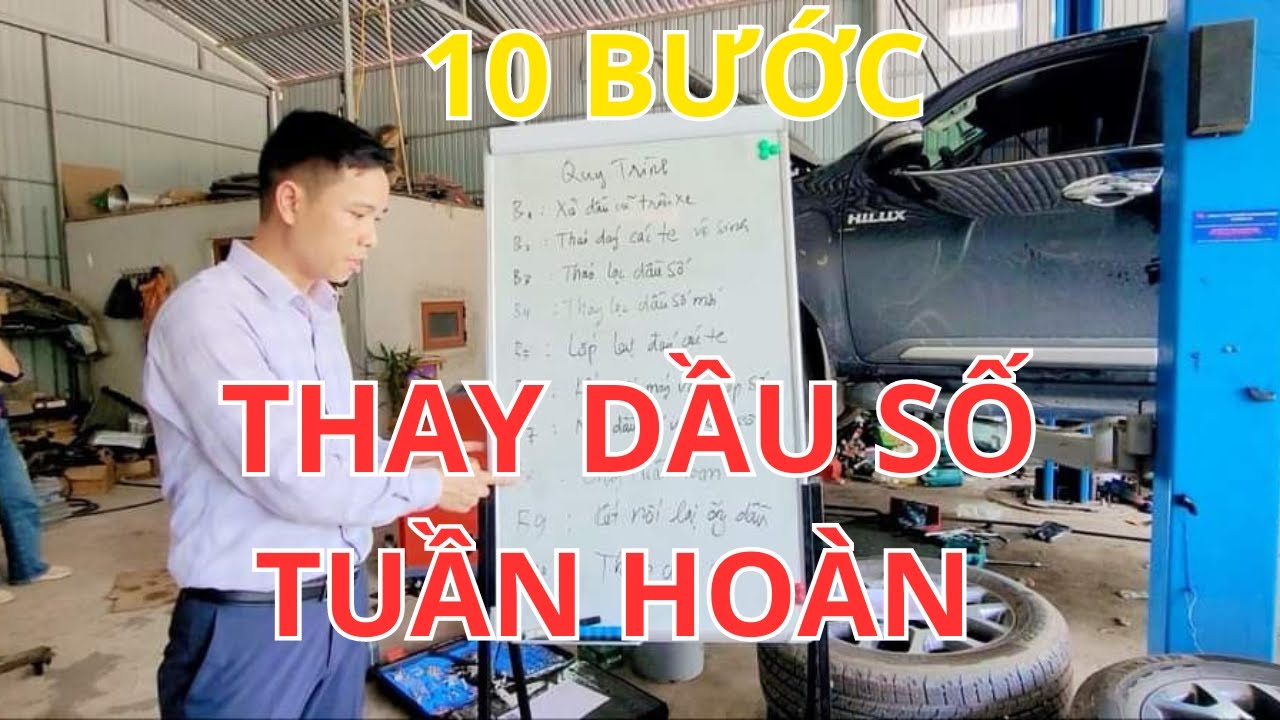 10 bước thay dầu số tự động tuần hoàn xe ô tô đúng cách .
