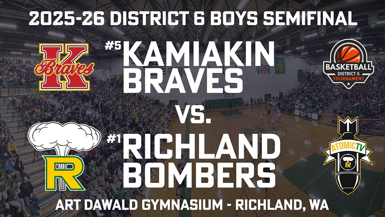 2025-26 4A District 6 Boys Semifinal - Kamiakin Braves vs. Richland Bombers