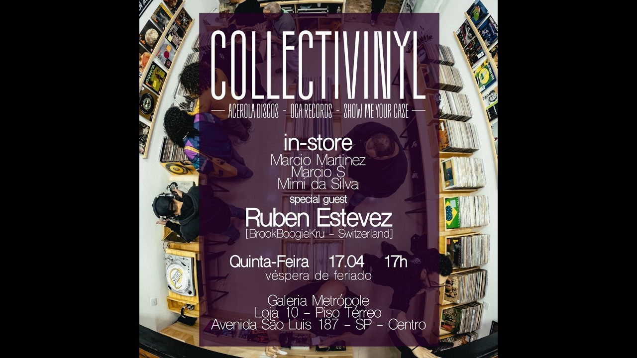 COLLECTIVINYL IN-STORE: RUBEN ESTEVEZ A.K.A. BRUK BOOGIE KRU  + MIMI DA SILVA 17.04.2025
