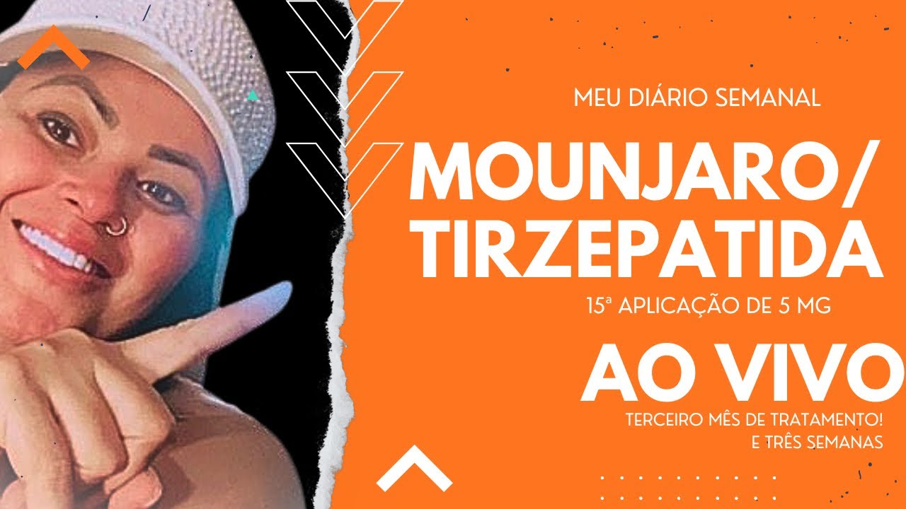 15ª aplicação do MOUNJARO/ TIRZEPATIDA ao vivo!