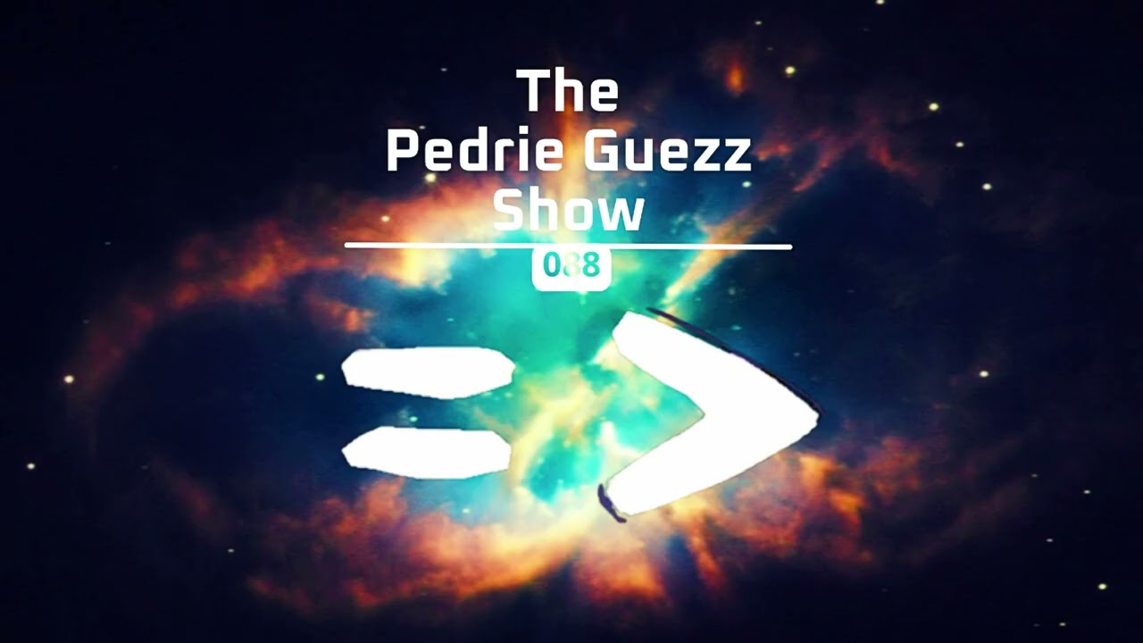 The Pedrie Guezz Show = 088