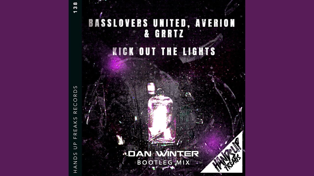 Kick out the Lights (Dan Winter Bootleg Mix)