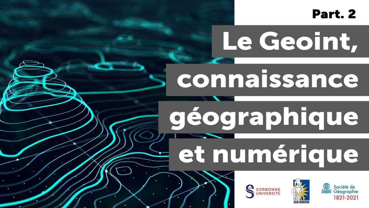 4.  Geoint : renseignement et analyse spatiale