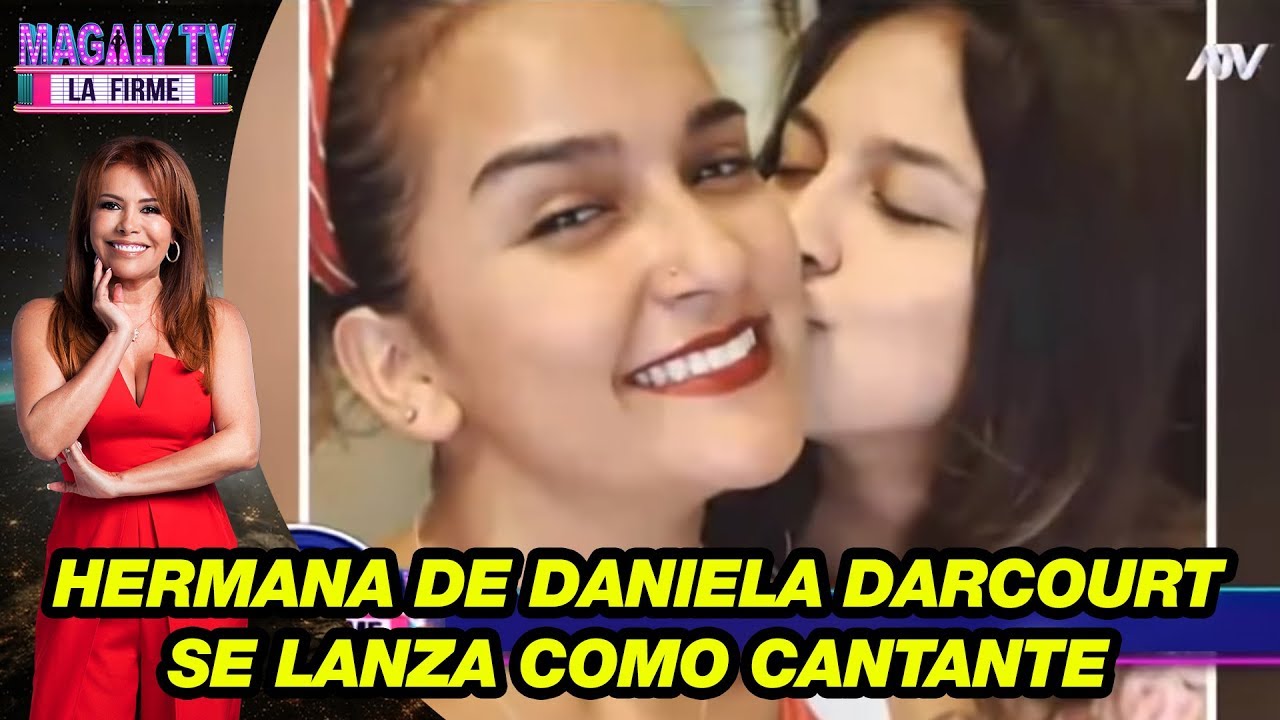 Hermana de Daniela Darcourt se lanza como cantante y sorprende con espectacular voz