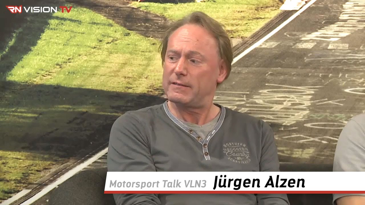Motorsport Talk VLN3 - J&uuml;rgen Alzen