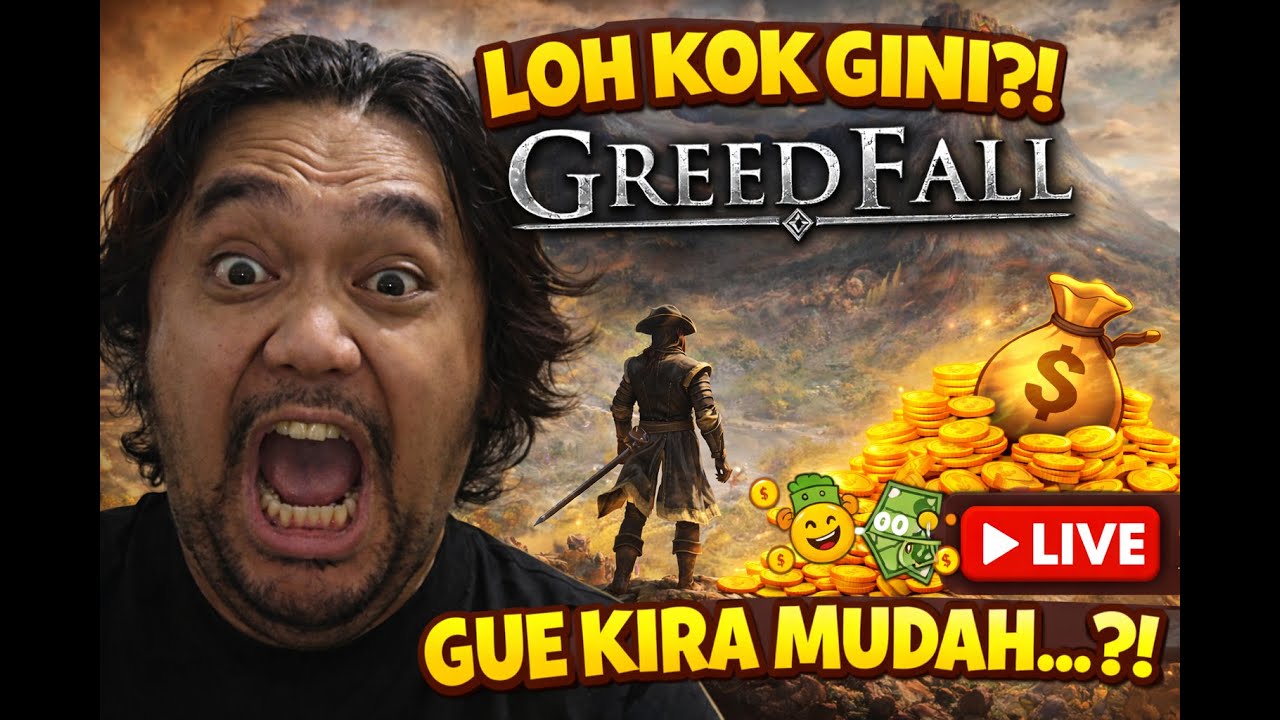 LOH KOK GINI?! GREEDFALL PERTAMA KALI