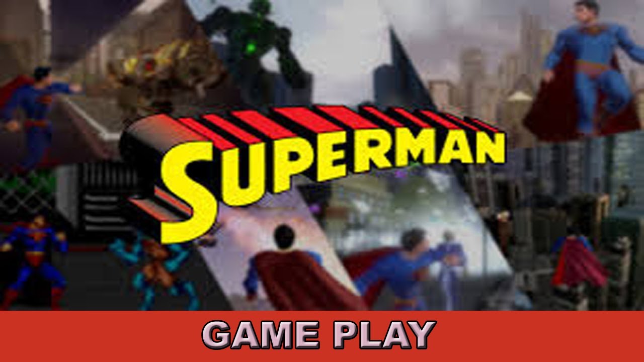 Superman GamePlay
