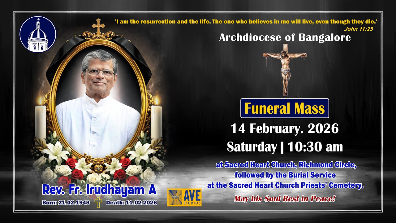 14.02.2026 | Funeral Mass of Rev. Fr. Irudhayam A | Sacred Heart Church, Richmond Circle, Bangalore