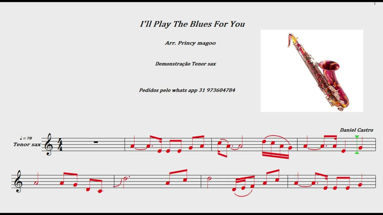 I'll Play The Blues For You 🎷Daniel Castro 🎷DemonstraçãoTenor Sax