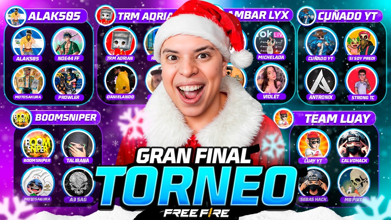 &iexcl;FINAL: TORNEO DE YOUTUBERS DE FREE FIRE 🔥❄️ FELICES FIESTAS ❄️🔥 ALAK - TINCA - CU&Ntilde;ADO - BOOM - LUAY