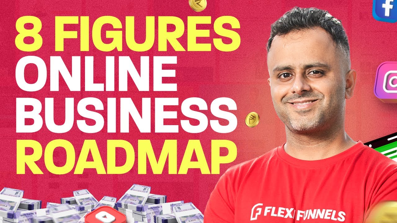 Simplest Roadmap to 8 Figure Online Business!